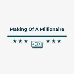 Making of a Millionaire