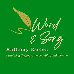 Word &amp; Song by Anthony Esolen