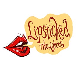 Lipsticked Thoughts