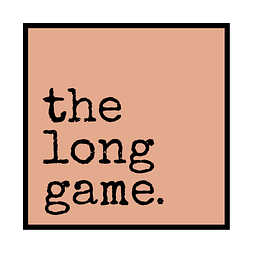 The Long Game