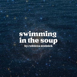 swimming in the soup