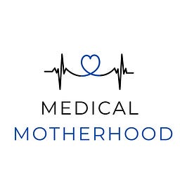 Medical Motherhood