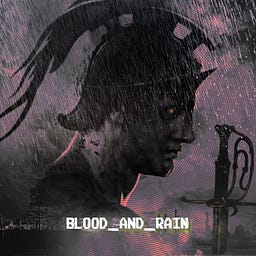 Blood &amp; Rain