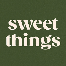 Sweet Things