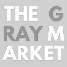 The Gray Market