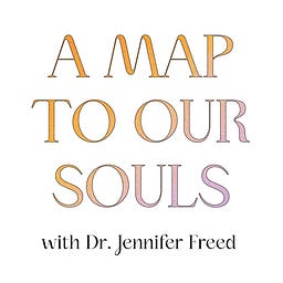 A MAP TO OUR SOULS