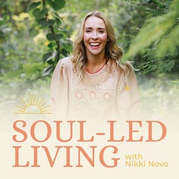 Soul-Led Living with Nikki Novo