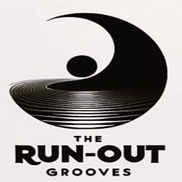 The Run Out Grooves