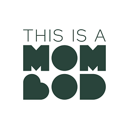 This is a MomBod