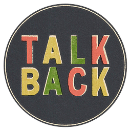 Talk Back