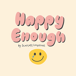 Happy Enough