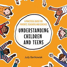 Understanding children and teens by Judy Bartkowiak