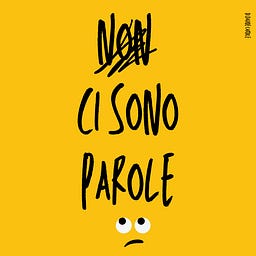 'Ci sono parole'