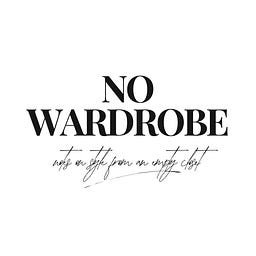 NO WARDROBE