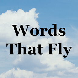 Words That Fly