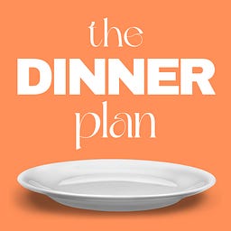 The Dinner Plan