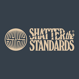 Shatter the Standards