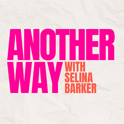 Another Way with Selina Barker