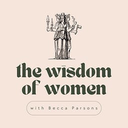 The Wisdom of Women