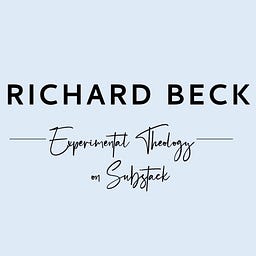 Experimental Theology with Richard Beck | Substack