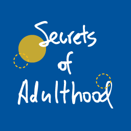 Secrets of Adulthood