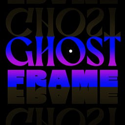 Ghost Frame Podcast