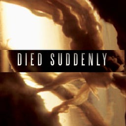 Died Suddenly News