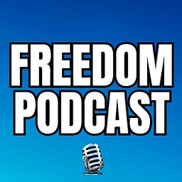 Freedom Podcast