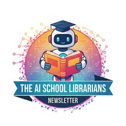 The AI School Librarian