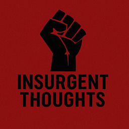 Insurgent Thoughts