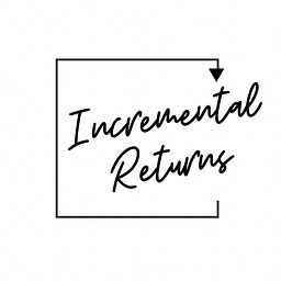 Incremental Returns
