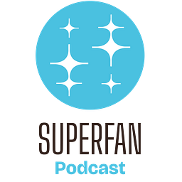 Superfan Podcast