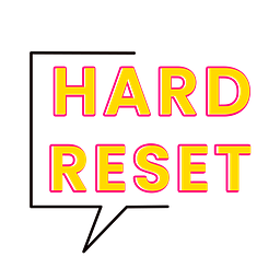 Hard Reset