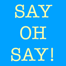 Say, Oh Say! Logo