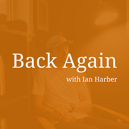 Back Again with Ian Harber Logo