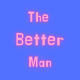 The Better Man Logo