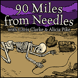90 Miles from Needles Newsletter Logo