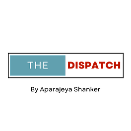 The Dispatch by Aparajeya Shanker Logo