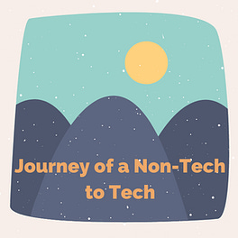 Journey of a Non-Tech to Tech Logo