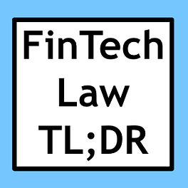 FinTech Law TL;DR Logo