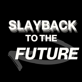 Slayback to the Future Logo