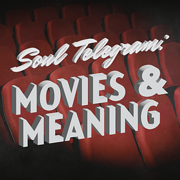 Soul Telegram: Movies & Meaning Logo