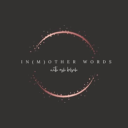 In (m)Other Words Logo