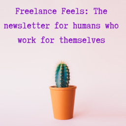 Freelance Feels: The newsletter for humans who work for themselves Logo