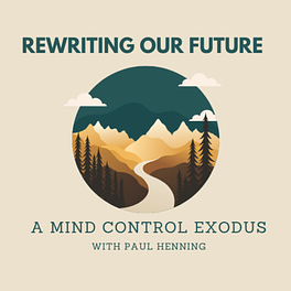 Rewriting Our Future - A Mind Control Exodus Logo