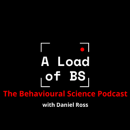 A Load of BS: The Behavioural Science Podcast  Logo