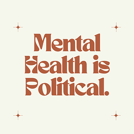 Mental Health is Political Logo