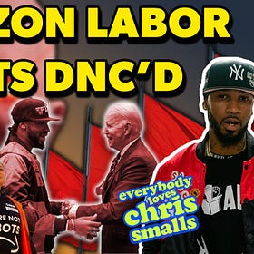 Amazon Labor Union & Chris Smalls: Sadly, Many Red Flags