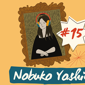 Episode 15: Nobuko Yoshiya