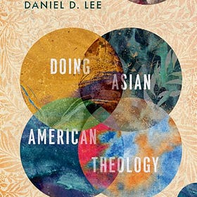 doing asian american theology: a conversation with daniel d. lee